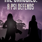 The Unholies: A Psi Defends (Book Two of After the Pulse)